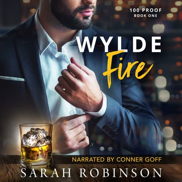 Wylde Fire: A 100 Proof Novel