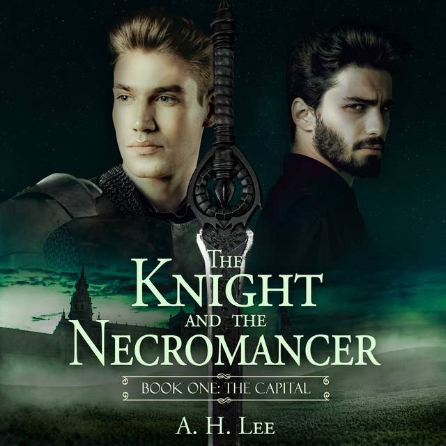 The Knight and the Necromancer: The Capital
