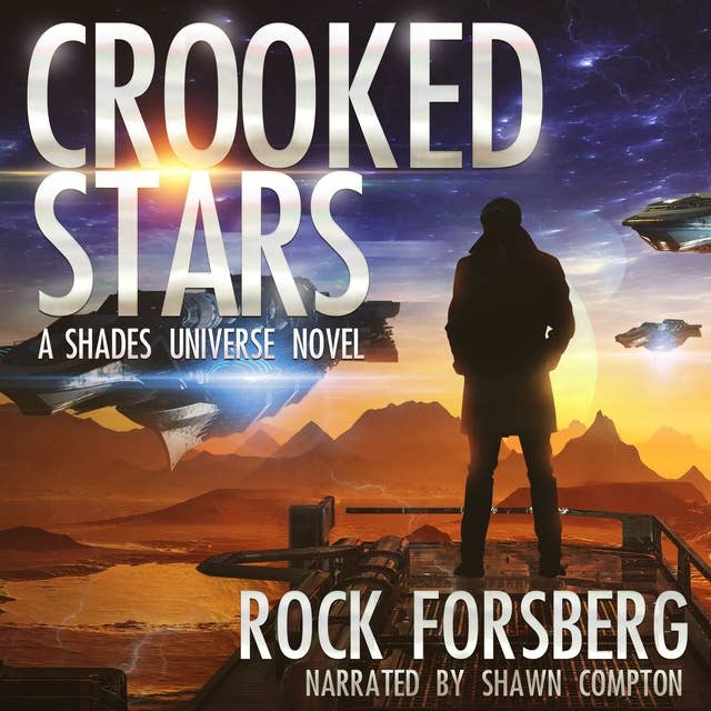 Crooked Stars: A Shades Universe Novel