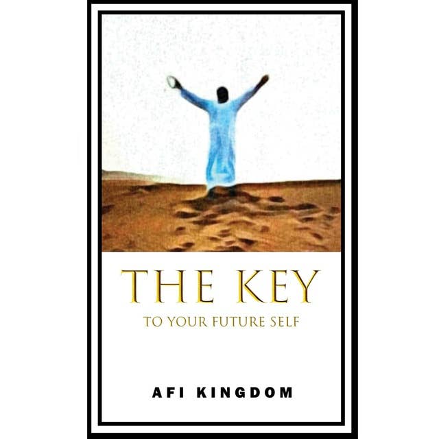 Keys to Your Future Self