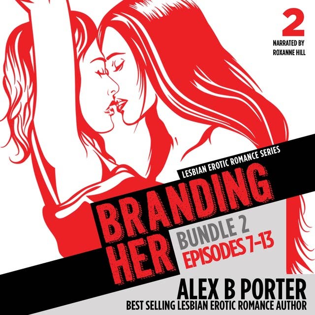 Branding Her: Bundle 2: Episodes 7-13
