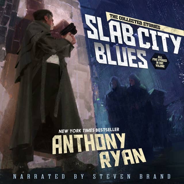 Slab City Blues: The Collected Stories: All Five Stories in One Volume