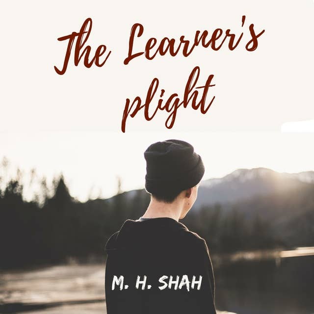 The Learner's Plight: A Novella