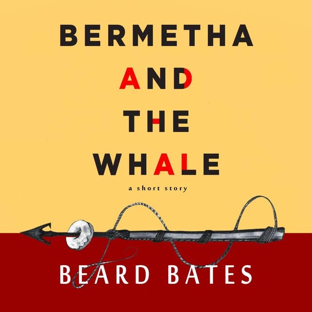 Bermetha and The Whale: A Short Story