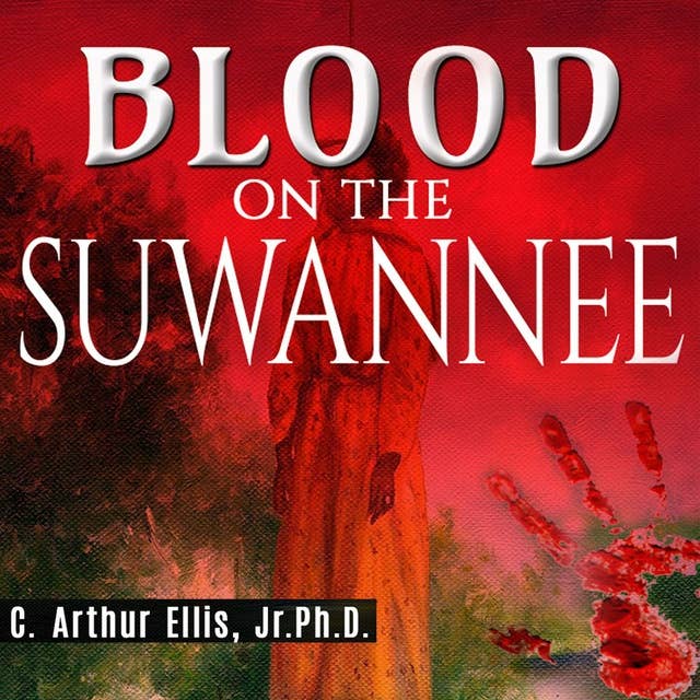 Blood on the Suwannee