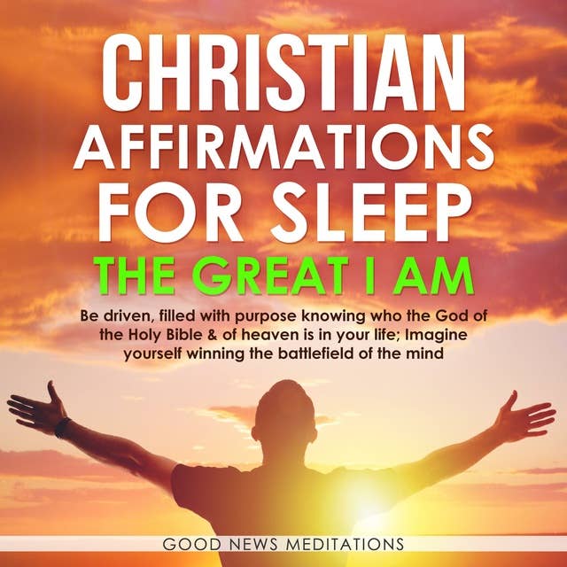 Christian Affirmations for Sleep - The Great I AM