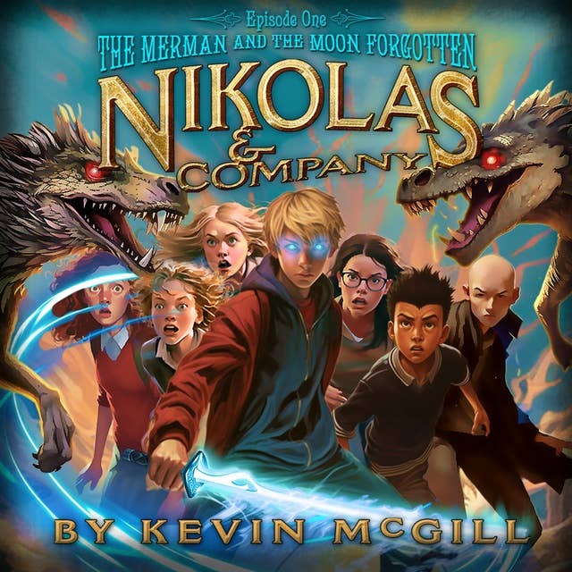 Nikolas and Company: A Teen Fantasy Adventure