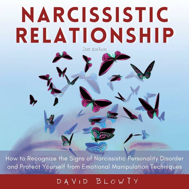 Narcissistic Relationship: Second Edition