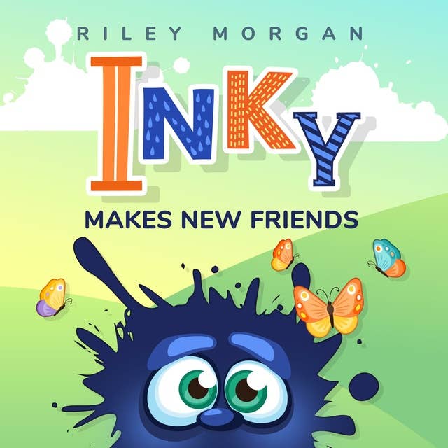 Inky Makes New Friends: A bedtime story for kids 2-6