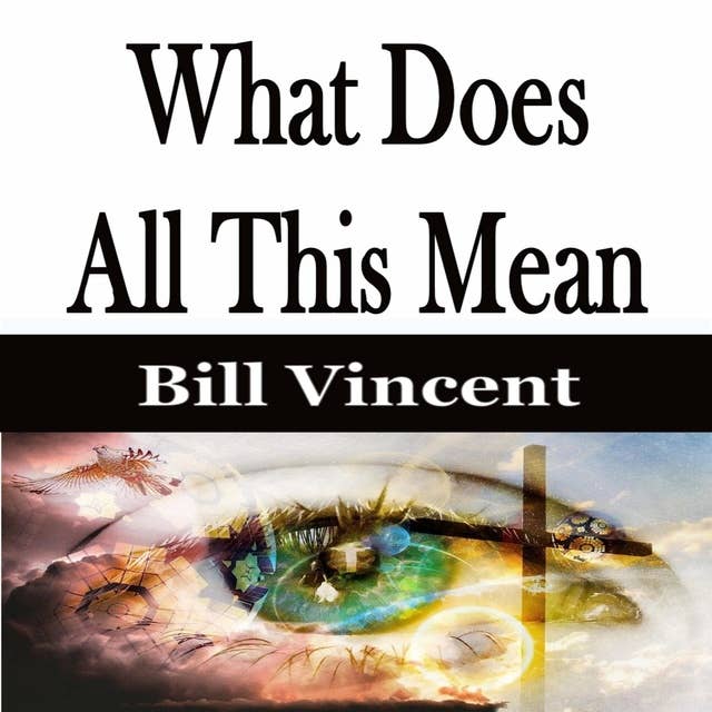Cover for What Does All This Mean