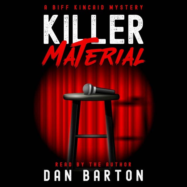 Killer Material: A Biff Kincaid mystery