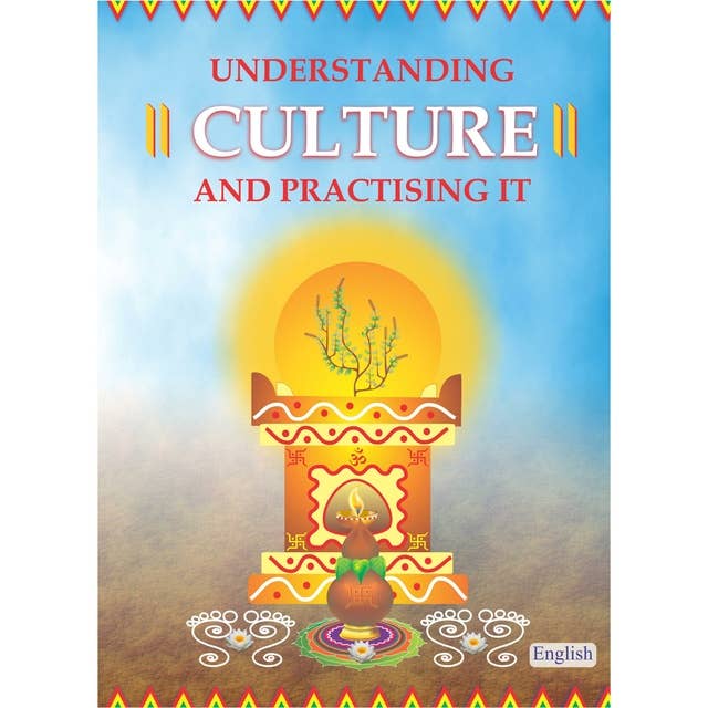 Understanding Culture & Practising It