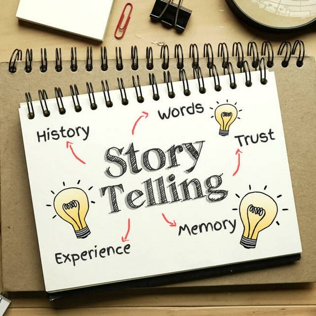Business Storytelling: Enhance Brand Sales, Presentations, Meetings & Motivation: Develop Your Brand Sales and Advertising Using the Power of Storytelling