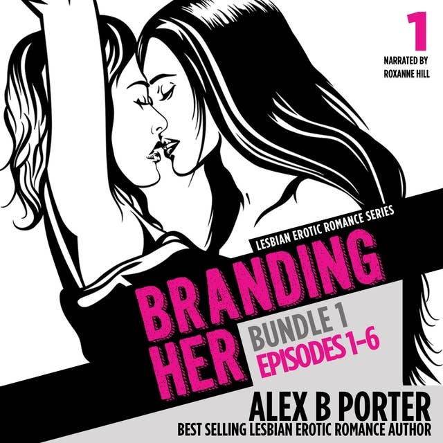 Branding Her: Bundle 1: Episodes 1-6