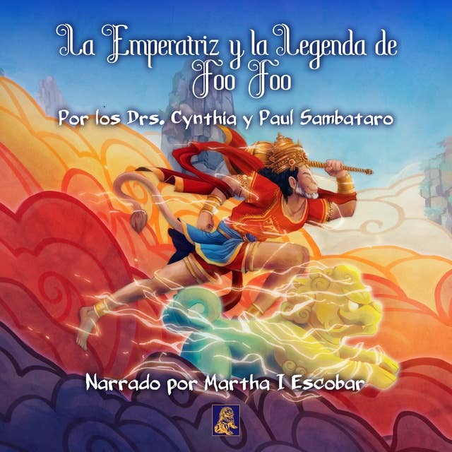 LA LEYENDA DE FOO FOO Y LOS MONJES DORADOS: IMPERIAL SPANISH VERSION