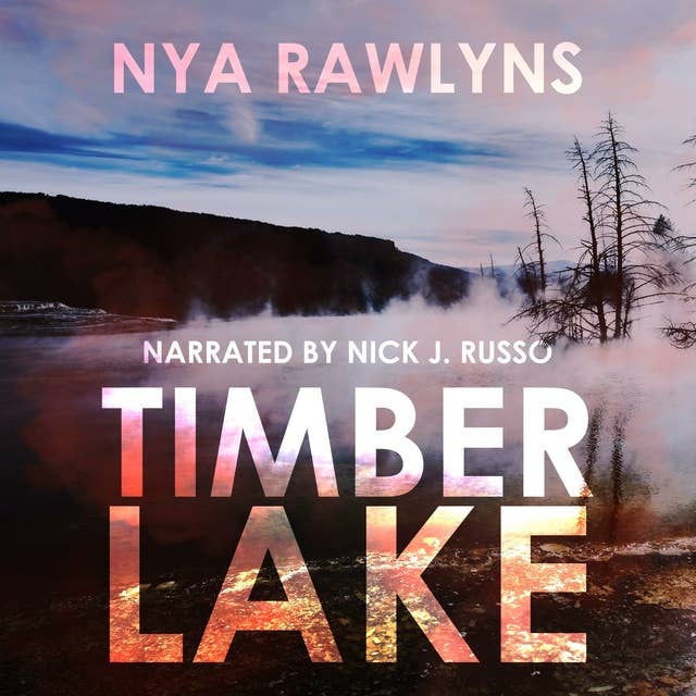 Timber Lake: A Snowy Range Novel