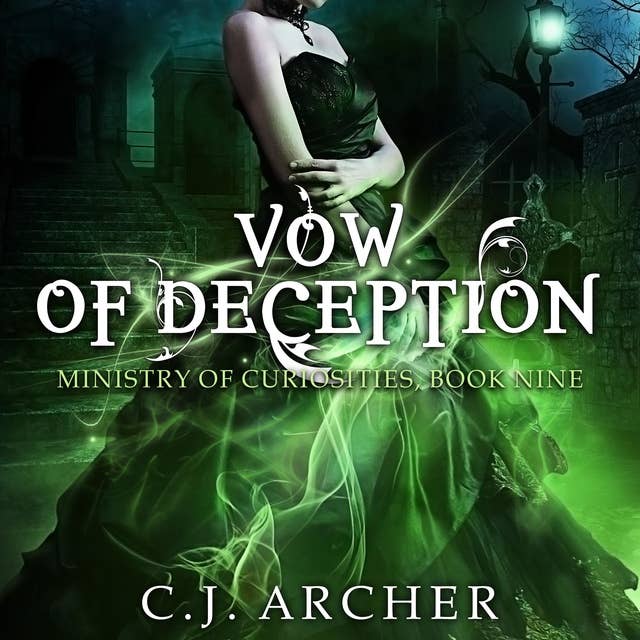 Vow of Deception: The Ministry of Curiosities, Book 9