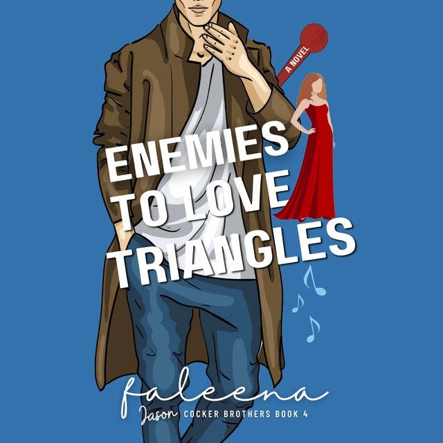 Enemies To Love Triangles: JASON COCKER