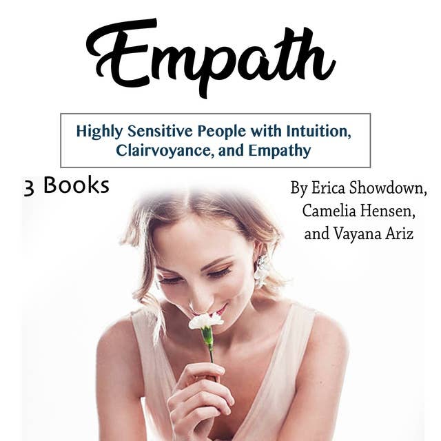 Empath: Highly Sensitive People with Intuition, Clairvoyance, and Empathy