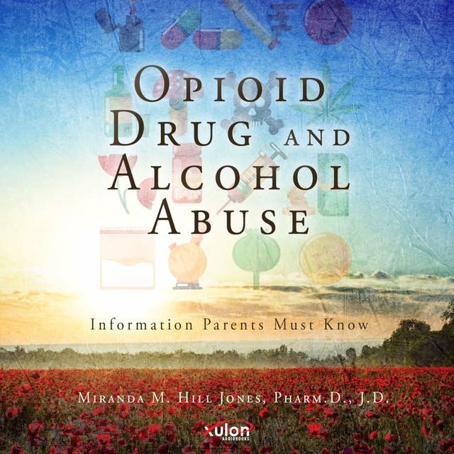 Opioid Drug and Alcohol Abuse