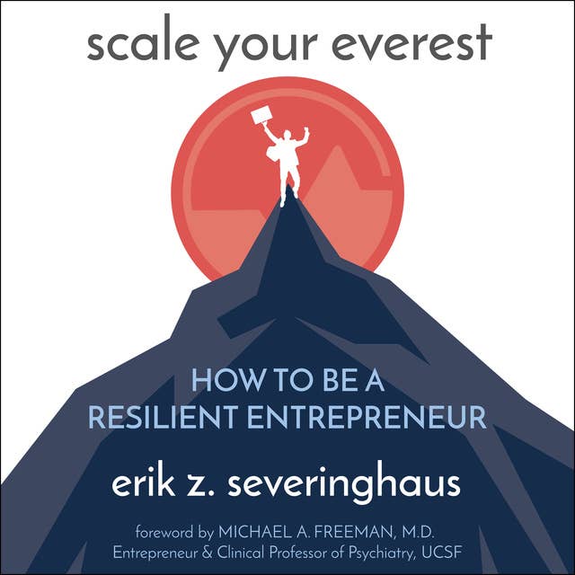 Scale Your Everest: How to be a Resilient Entrepreneur