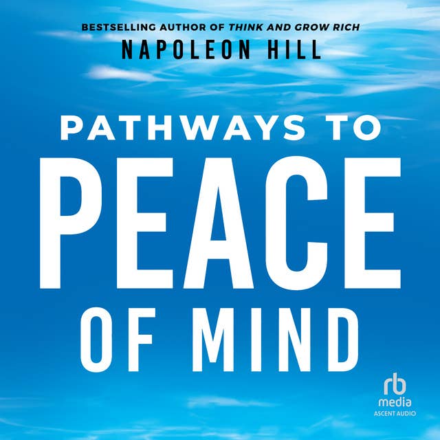 Pathways to Peace of Mind