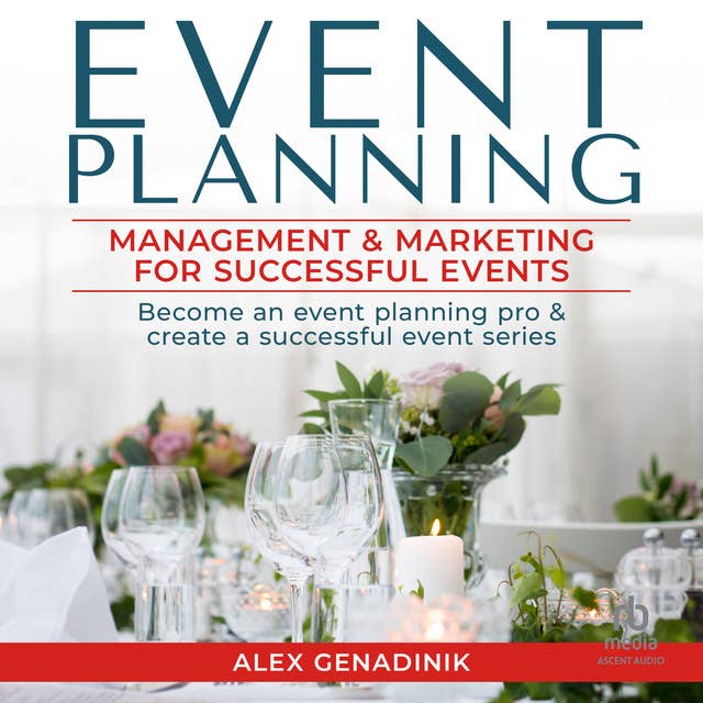 Event Planning: Management & Marketing for Successful Events