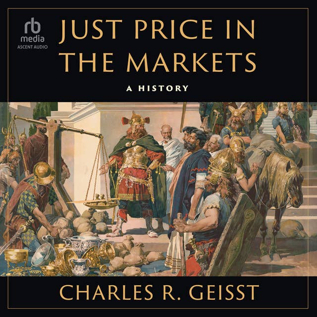 Just Price in the Markets: A History