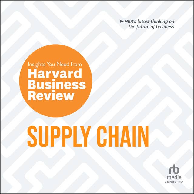 Supply Chain: HBR Insights