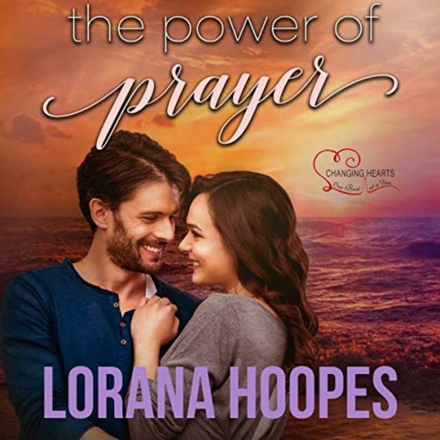 The Power of Prayer: A Clean Second Chance Romance