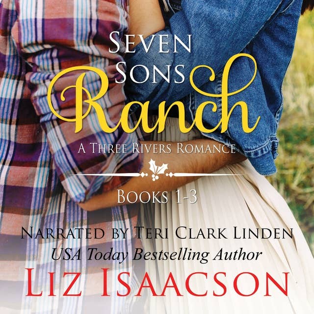 Cover for Seven Sons Ranch Boxed Set: Three Sweet Contemporary Western Romances
