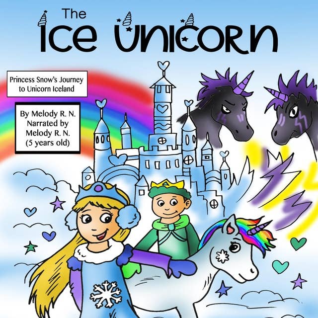The Ice Unicorn: Princess Snow’s Journey to Unicorn Iceland