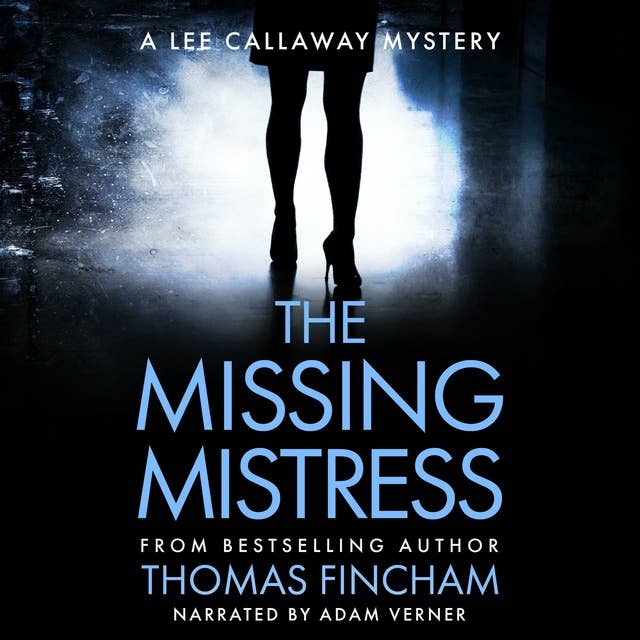 The Missing Mistress: A Private Investigator Mystery Series of Crime and Suspense