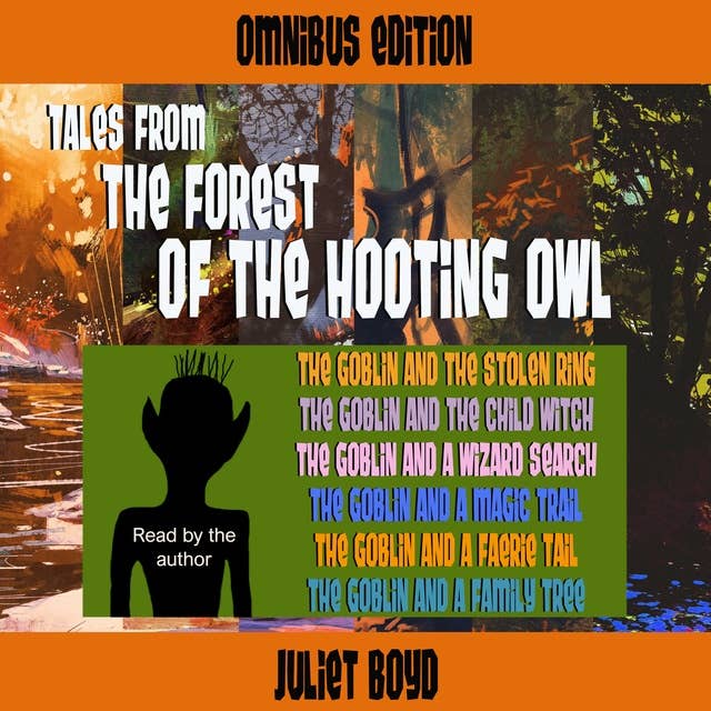 Tales from the Forest of the Hooting Owl