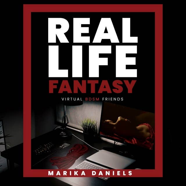 Real Life Fantasy: My virtual BDSM