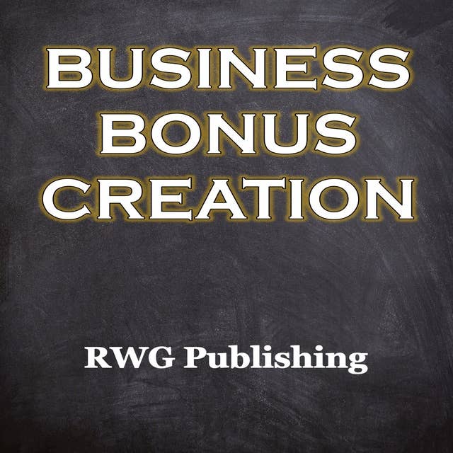 Business Bonus Creation