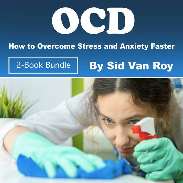 OCD: Background, Solutions and Symptoms for Patients