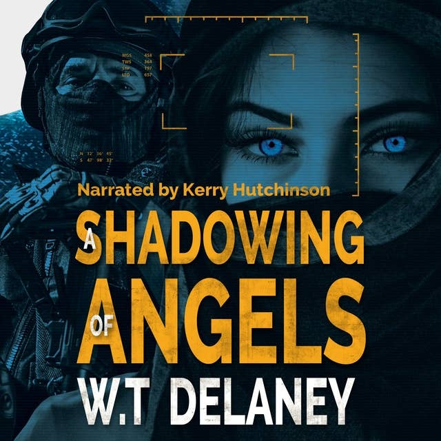 A Shadowing of Angels: In the shadows, nothing is quite what it seems!