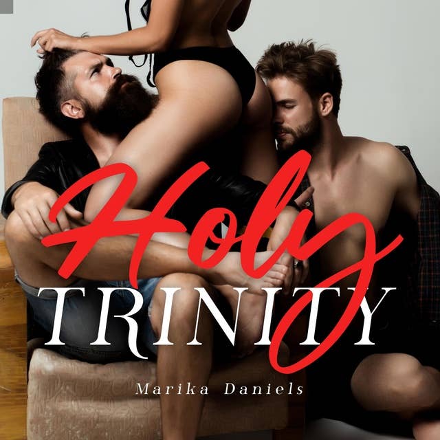 Holy Trinity: The Threesome Novel