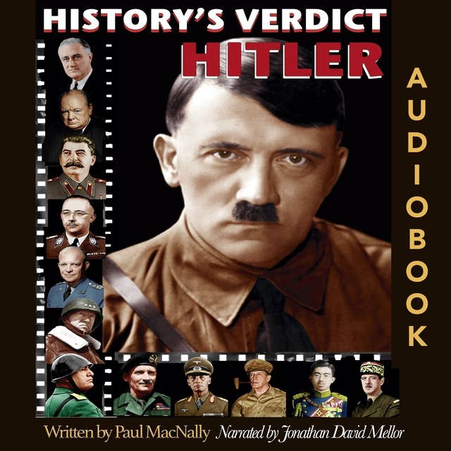 HITLER: The Man Who Fought the World