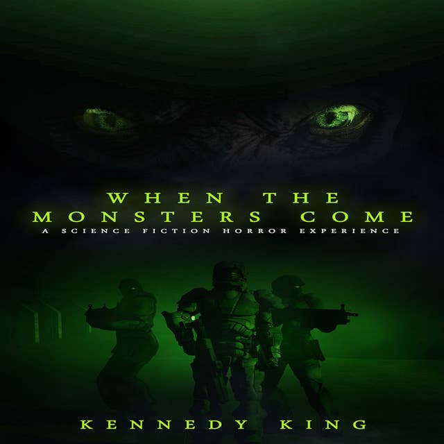 When The Monsters Come: A Science Fiction Horror Experience