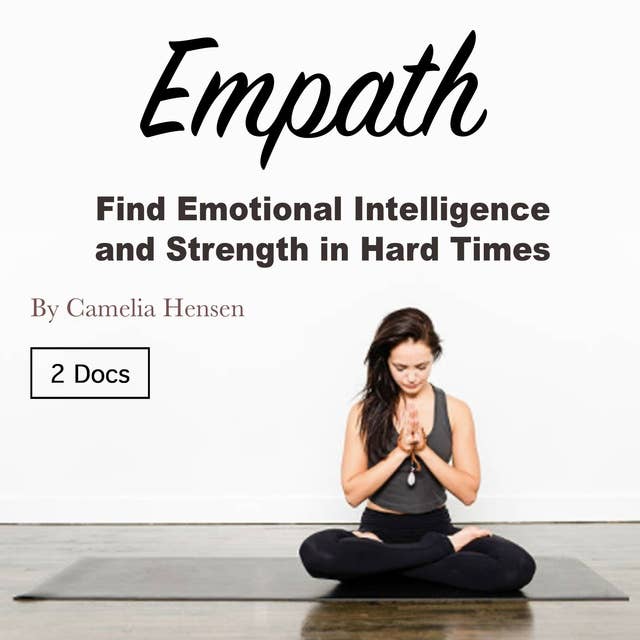 Empath: Find Emotional Intelligence and Strength in Hard Times