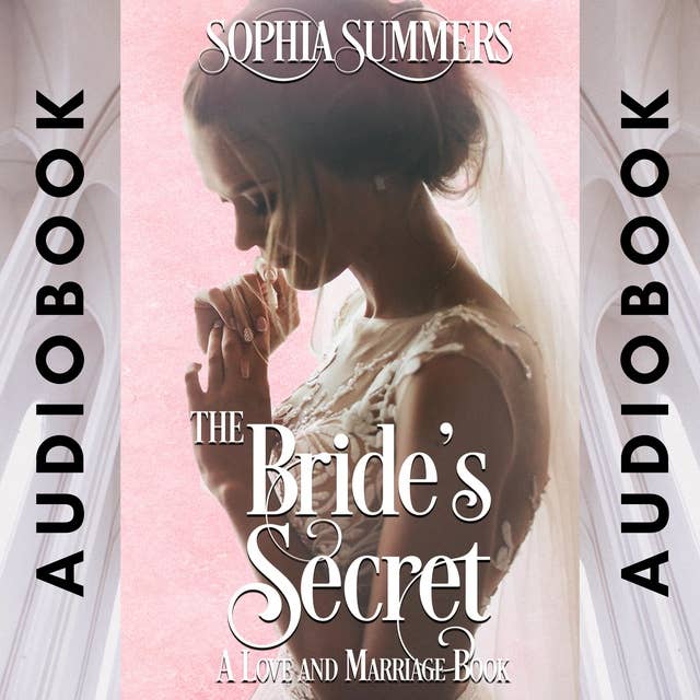 The Bride's Secret: Sweet Romance