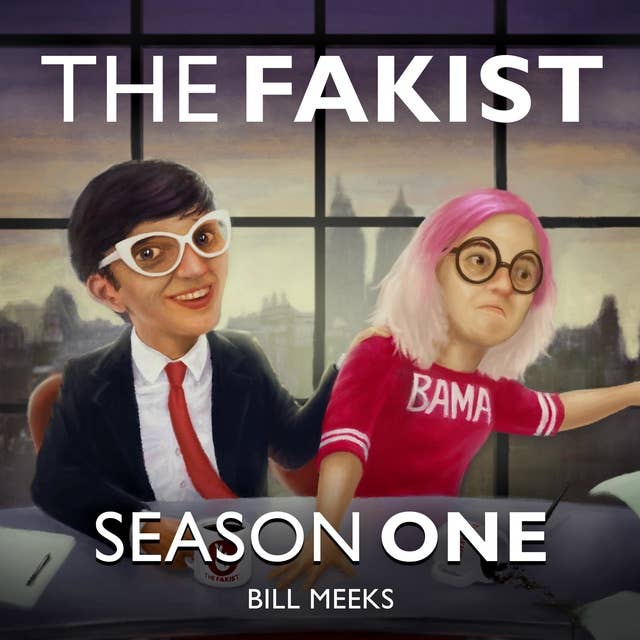 The Fakist: Season 1