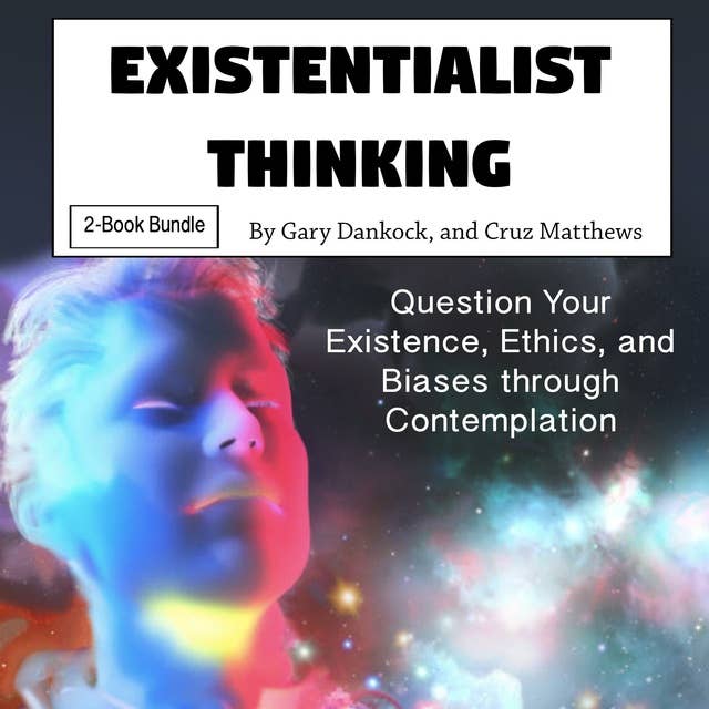 Existentialist Thinking: Skepticism and Existentialism Explained in Detail