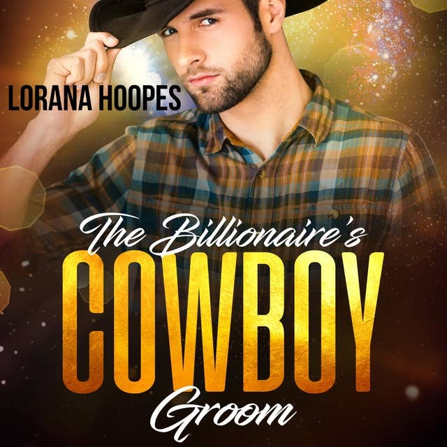 The Billionaire's Cowboy Groom: A Christian Billionaire Romance