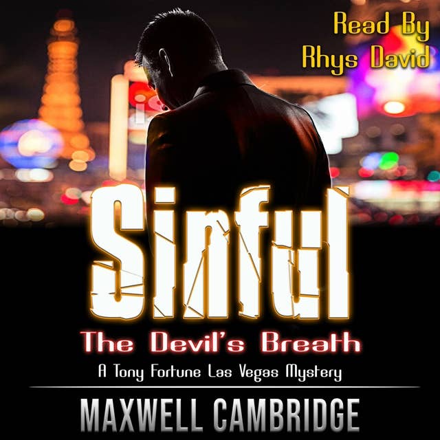 SINFUL: The Devil's Breath: A Tony Fortune Las Vegas Mystery