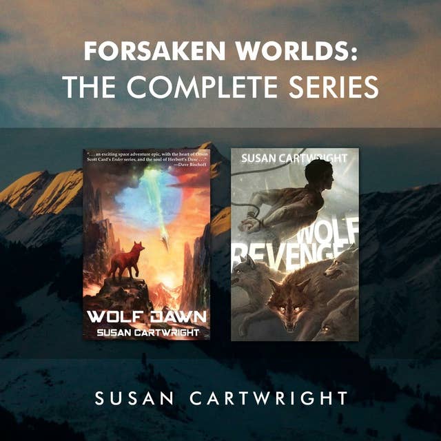 Forsaken Worlds: The Complete Series