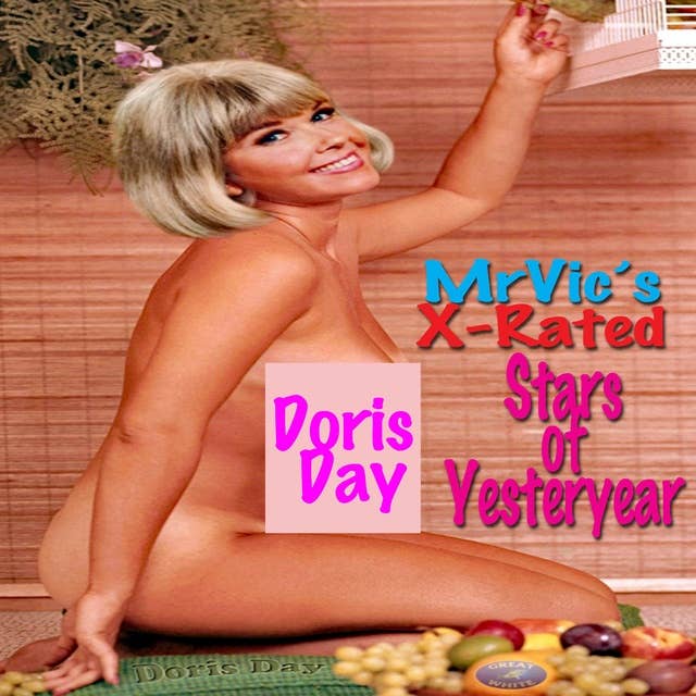 Doris Day: Mr. Vic’s X-Rated Stars of Yesteryear