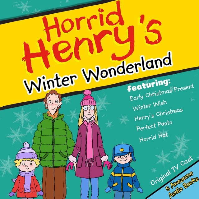 Horrid Henry's Winter Wonderland